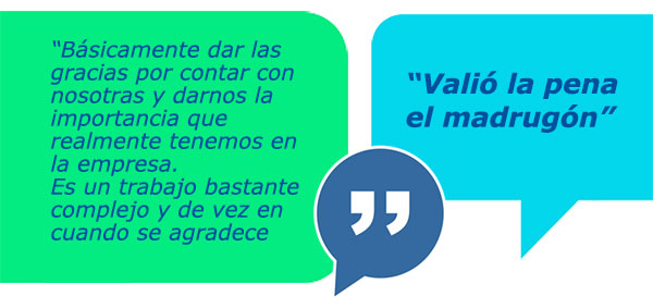 Básicamente dar las gracias por contar con nosotras y darnos la importancia que realmente tenemos en la empresa.
Es un trabajo bastante complejo y de vez en cuando se agradece. Valió la pena el madrugón.